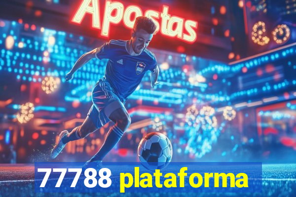 77788 plataforma